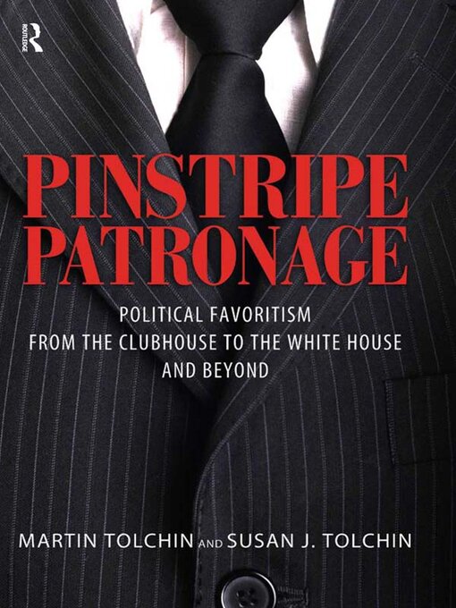 Title details for PINSTRIPE PATRONAGE by Martin Tolchin - Available